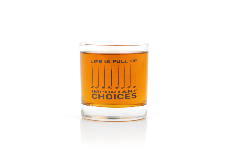 LIFE IS FULL OF IMPORTANT CHOICES - GOLF WHISKEY GLASSES - Set of 2 - Dishwasher Safe Print - Funny Golf Gifts for Men, Women, Dad, Mom, Husband, Wife, Him, Her, Fathers Day, and Christmas coffee s chocolate stocking pink basket gun accessories mug mugs gadgets bracelet bag flask bar decor decanter mens down cup stuff balls fun bourbon tequila beer cigar womens she skull personalized drinks birdie low ski coin bottle cool bulk bullet
